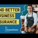 How to Choose the Best Business Insurance for Startups: A Comprehensive Guide